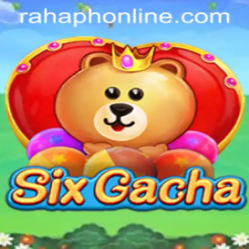 Discover SixGacha: The Revolutionary Game with RAHAPH